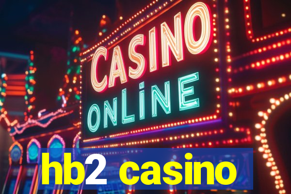 hb2 casino